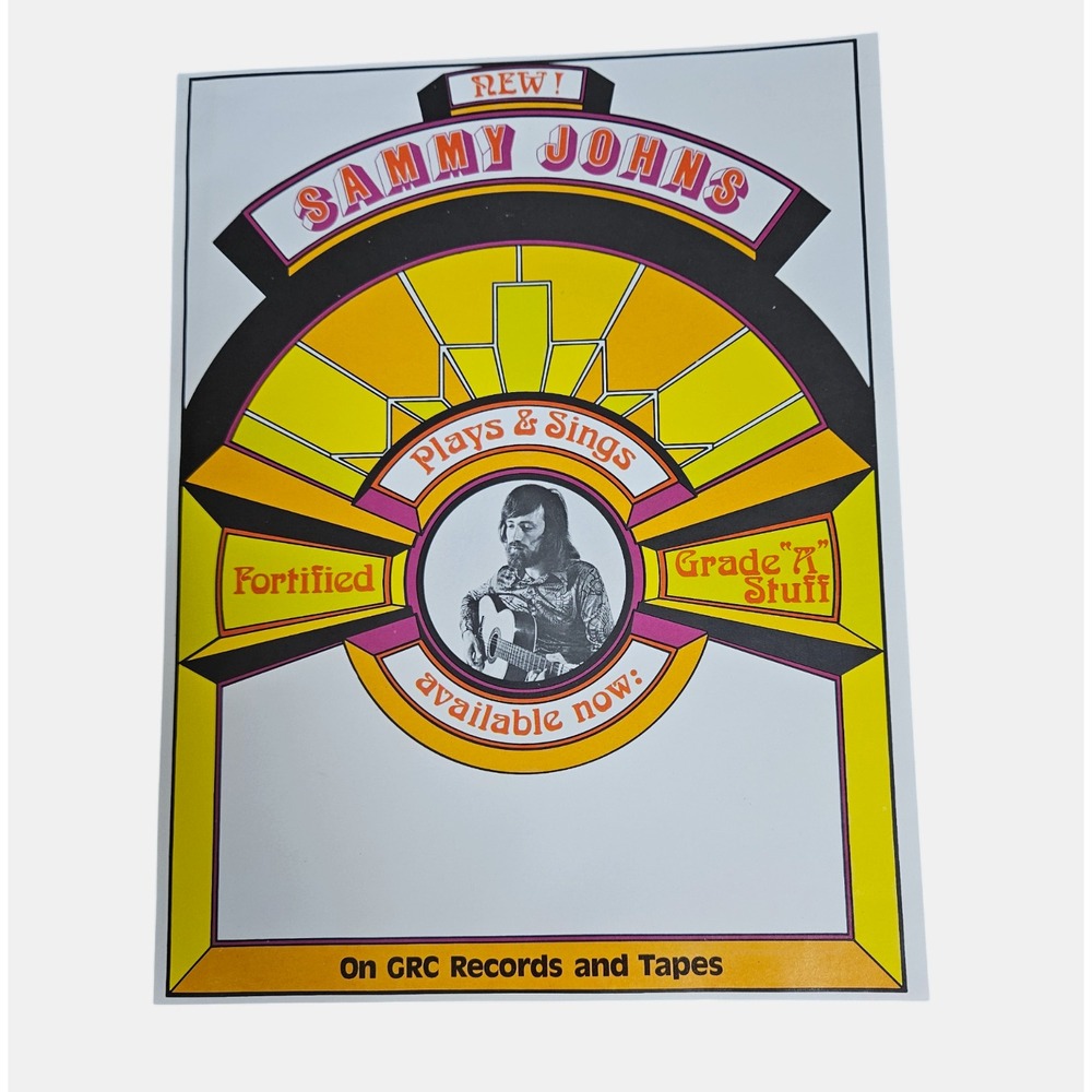 Sammy Johns Plays & Sings Fortified Grade A Stuff VTG 1970s Promo Poster 8.5x11
